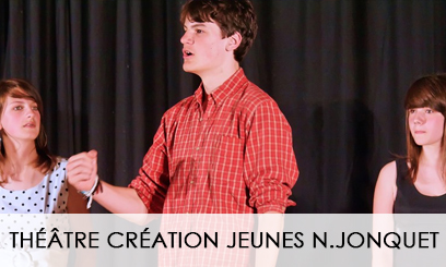 Théâtre Création Jeunes avec Nora Jonquet 2023-2024